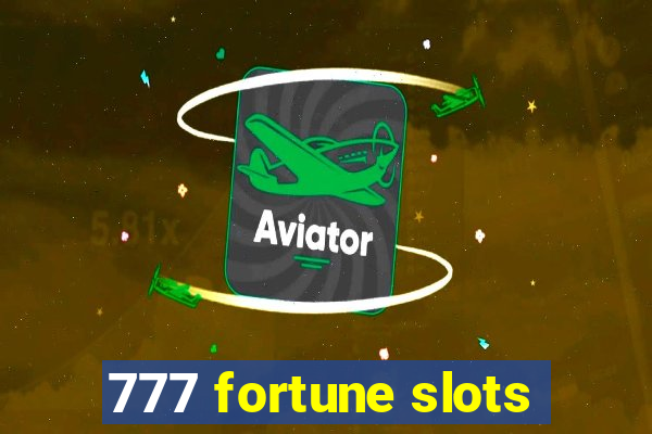 777 fortune slots