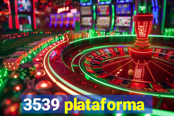 3539 plataforma