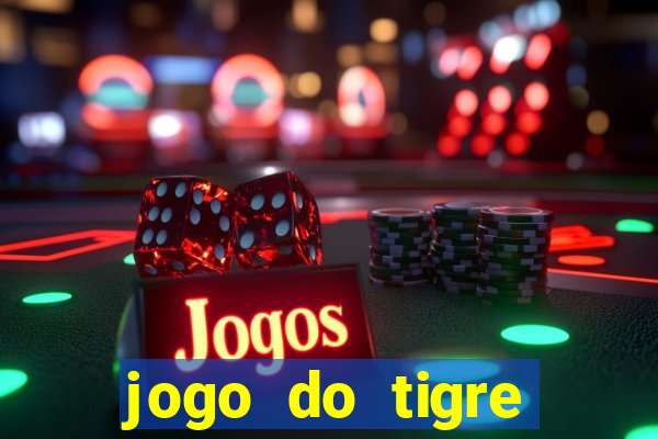 jogo do tigre minimo 5 reais