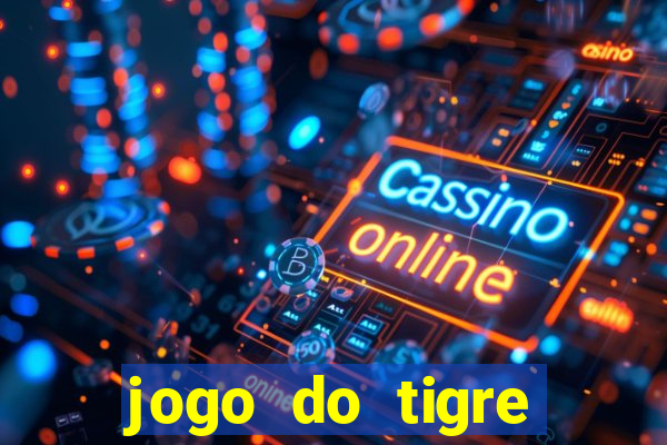 jogo do tigre minimo 5 reais