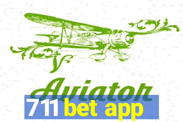 711 bet app