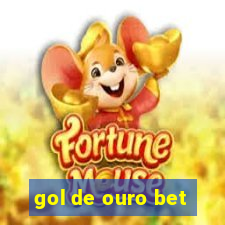 gol de ouro bet