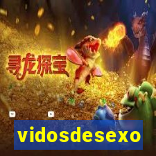 vidosdesexo