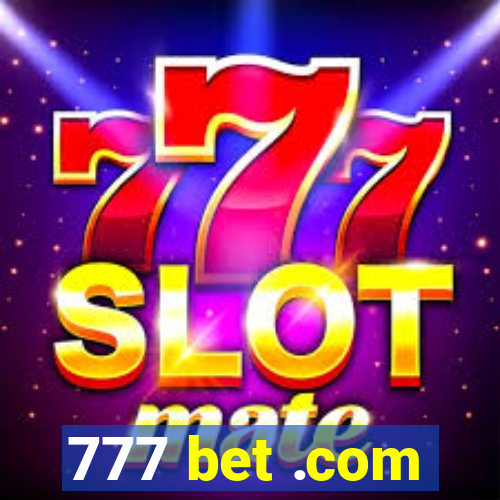 777 bet .com