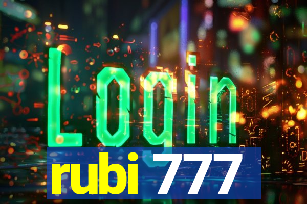 rubi 777