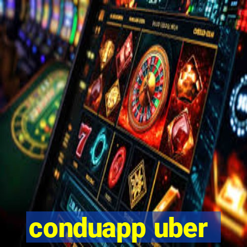 conduapp uber