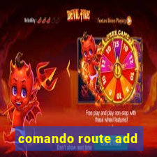 comando route add