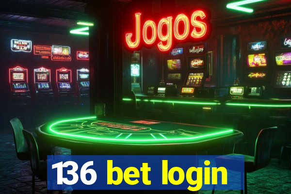 136 bet login