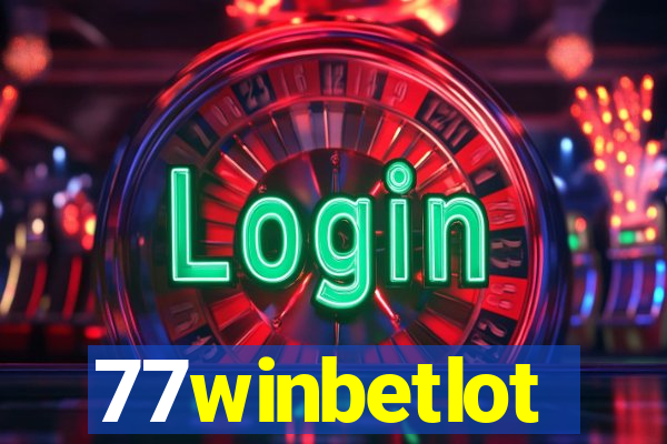 77winbetlot