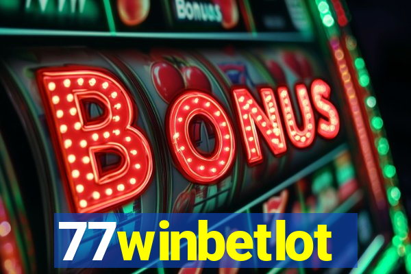 77winbetlot