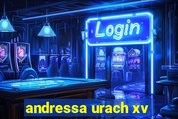 andressa urach xv