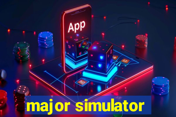 major simulator