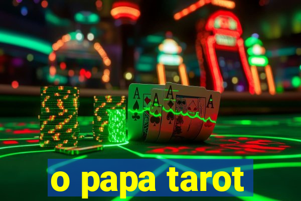 o papa tarot