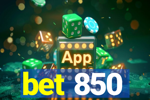 bet 850