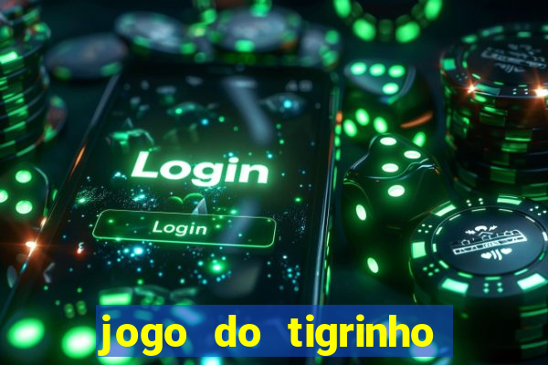 jogo do tigrinho aposta 5 reais