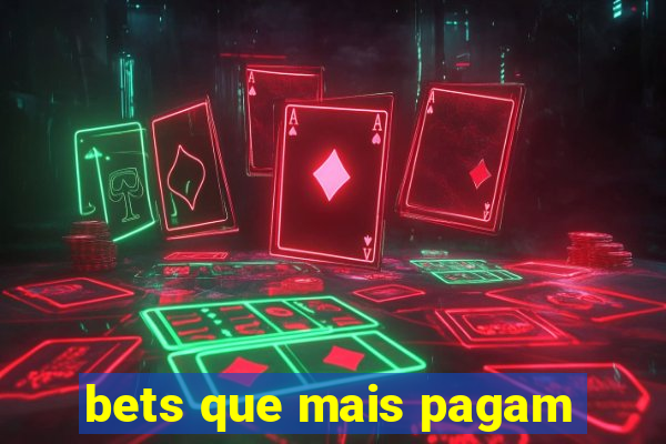 bets que mais pagam