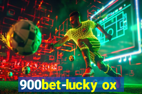 900bet-lucky ox