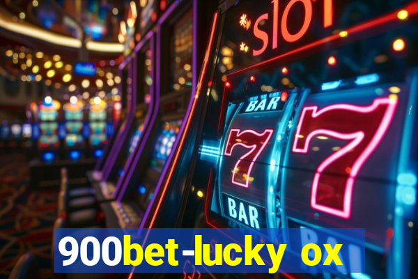 900bet-lucky ox