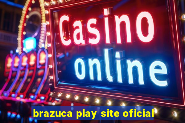 brazuca play site oficial