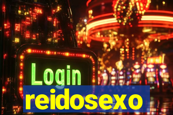 reidosexo