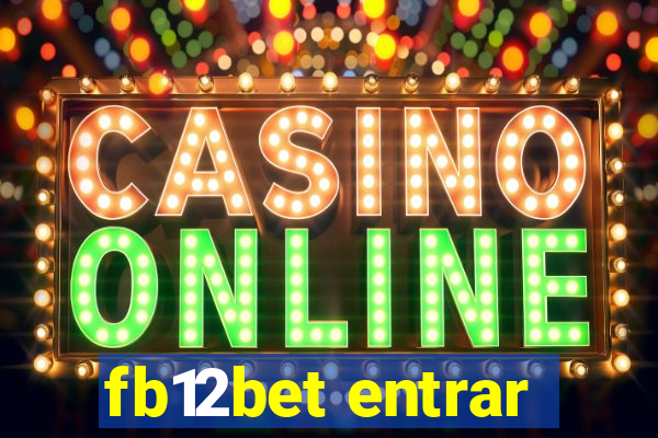 fb12bet entrar