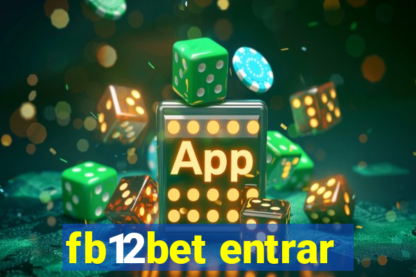 fb12bet entrar