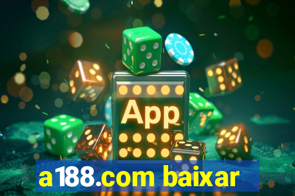 a188.com baixar