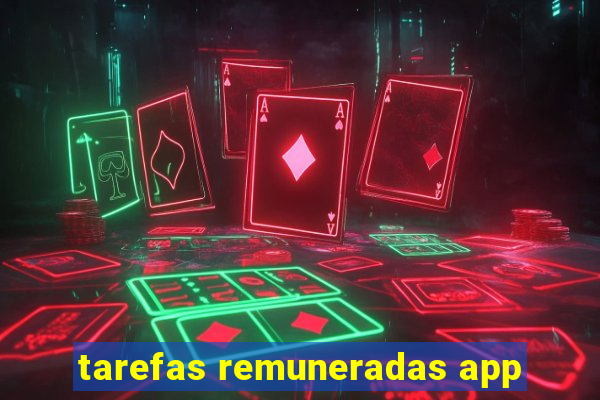 tarefas remuneradas app