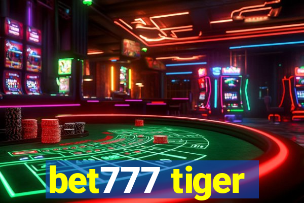 bet777 tiger