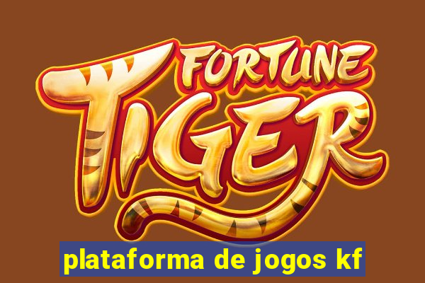 plataforma de jogos kf