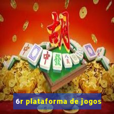 6r plataforma de jogos