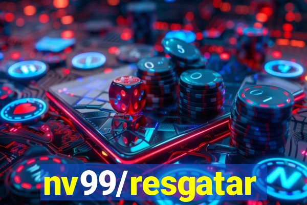 nv99/resgatar