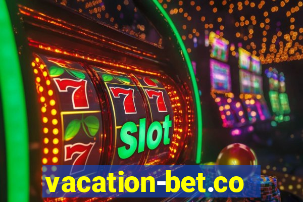 vacation-bet.com