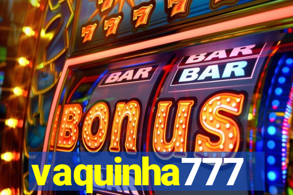 vaquinha777