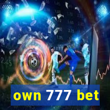 own 777 bet