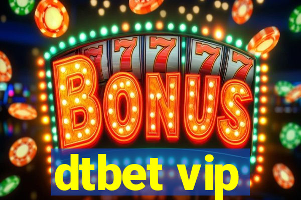 dtbet vip