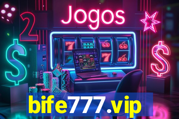 bife777.vip