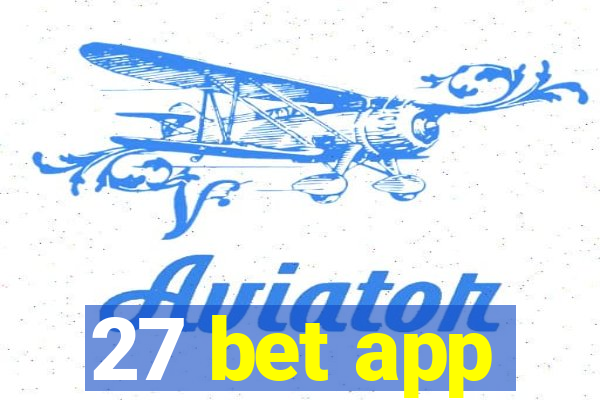 27 bet app