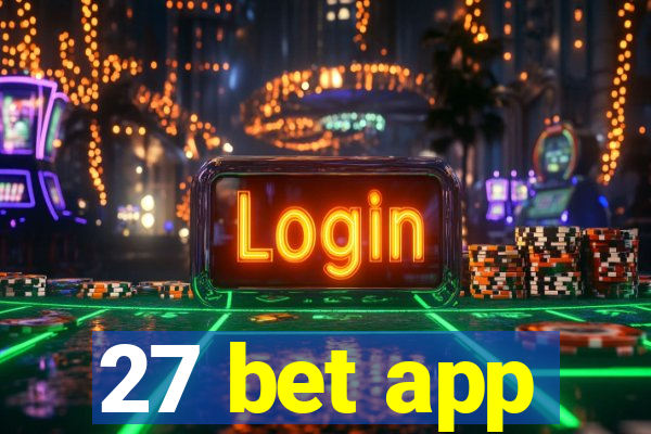 27 bet app