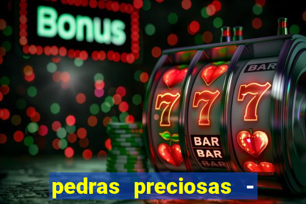 pedras preciosas - jogos - racha cuca