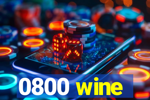 0800 wine