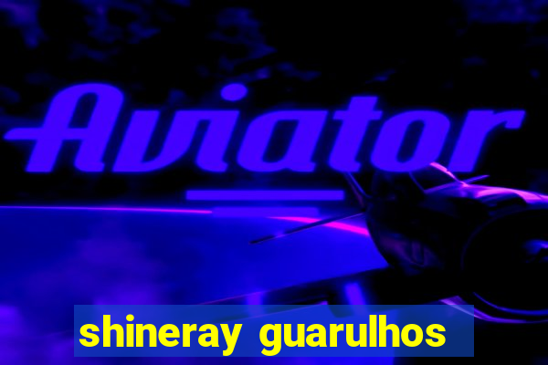 shineray guarulhos