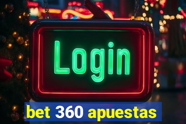 bet 360 apuestas