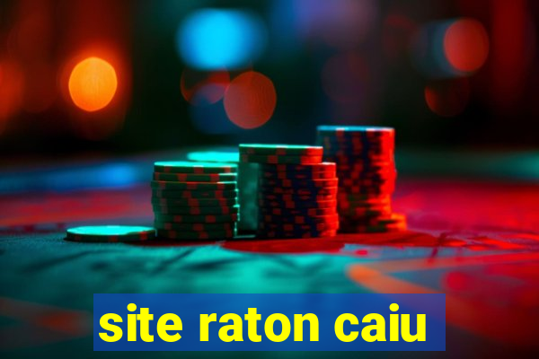 site raton caiu