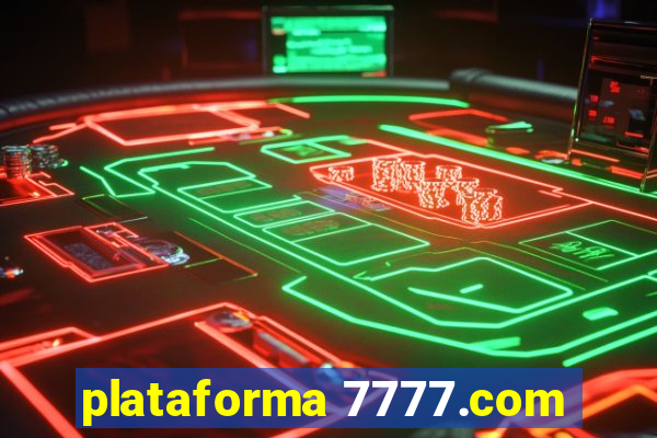 plataforma 7777.com