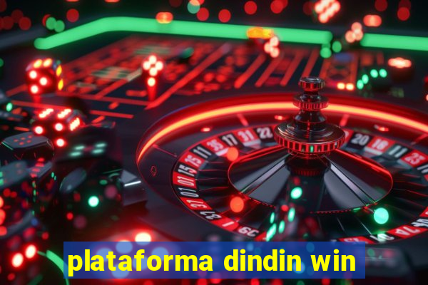 plataforma dindin win