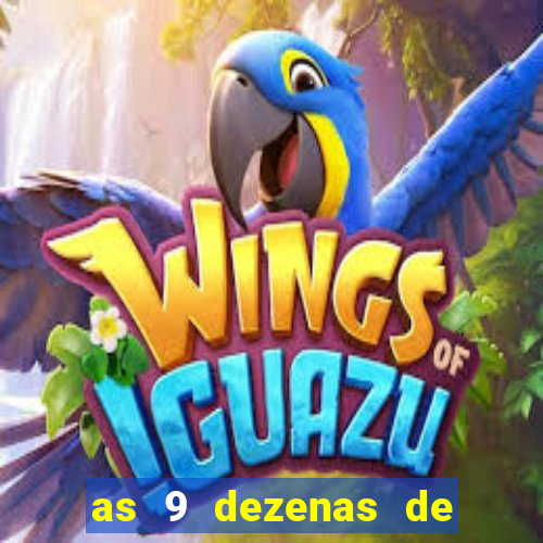 as 9 dezenas de ouro da lotofácil