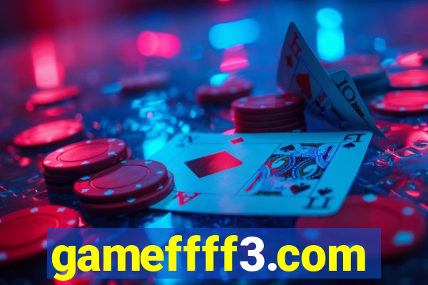 gameffff3.com