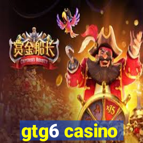 gtg6 casino