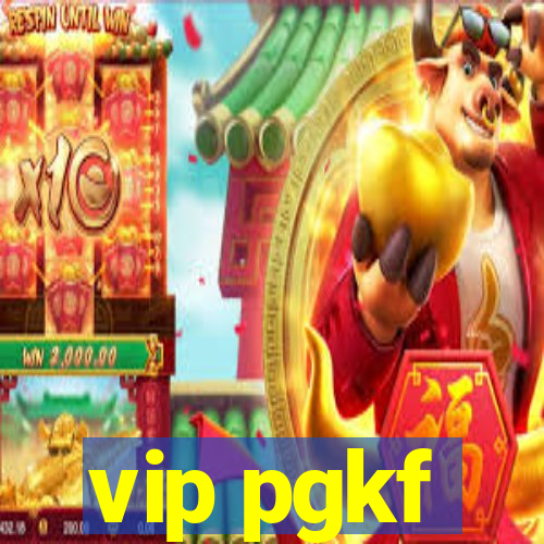 vip pgkf